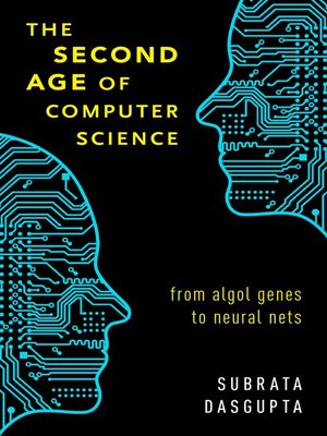 cover image of The Second Age of Computer Science